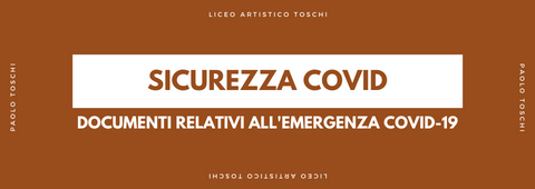 Liceo Artistico Toschi - Sicurezza Covid